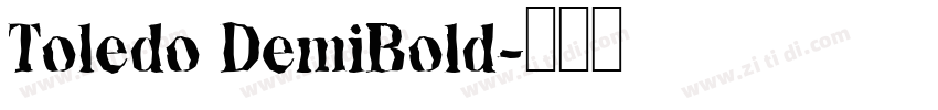 Toledo DemiBold字体转换